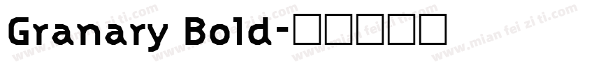 Granary Bold字体转换
